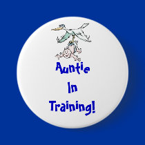 Auntie in Training Button