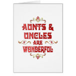 Aunts Uncles are Wonderful Greeting Card