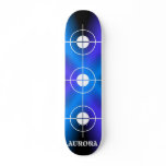 Aurora Crosshairs Skateboard
