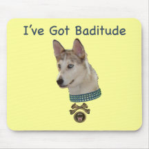 Ausky Dog with Baditude Mousepads