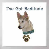 Ausky Dog with Baditude Print