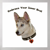 Ausky Inner Brat Dog Posters