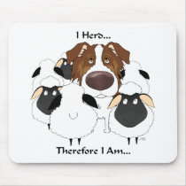 Aussie - I Herd Therefore I Am Mouse Pad