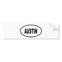 AUSTIN BUMPER STICKER