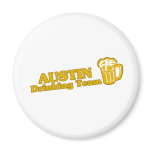 Austin Drinking Team tee shirts Magnets