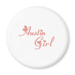 Austin Girl tee shirts Magnet