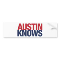 Austin Knows Bumper Sticker