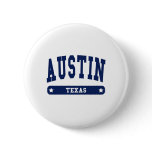 Austin Texas College Style t shirts Pinback Buttons