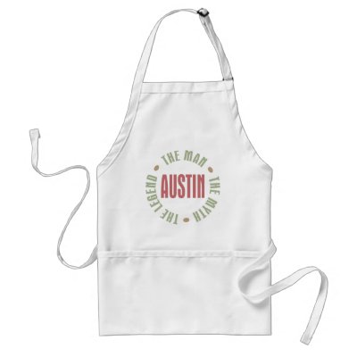 Austin the Man the Myth the Legend Apron by TeeShirtsTShirts