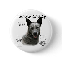 Australian Cattle Dog (blue) History Design Button