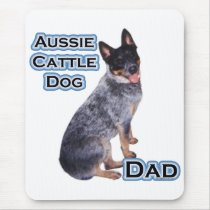 Australian Cattle Dog Dad 4 Mouse Mat