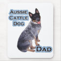 Australian Cattle Dog Dad 4 mousepads by GreyWolfCreation Australian Cattle Dog Dad 4 mousepads