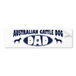 Australian Cattle Dog Dad Bumper Stickers