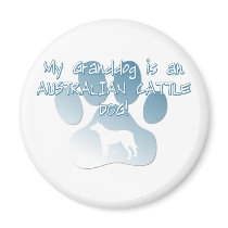 Australian Cattle Dog Granddog Magnet by MenagerieMayhem Australian Cattle Dog Granddog Magnet