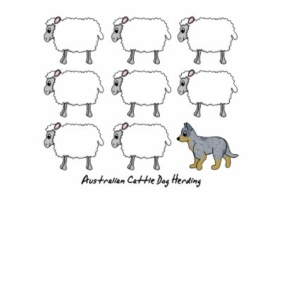 Australian Cattle Dog Herding Sheep TeeShirt by MenagerieMayhem