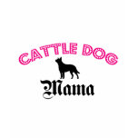 Australian Cattle Dog Mama Shirts