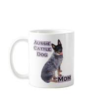 Australian Cattle Dog Mom 4 Mug
