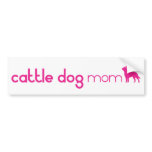 Australian Cattle Dog Mom Bumper Sticker