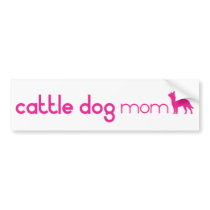 Australian Cattle Dog Mom Bumper Sticker