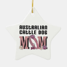 Australian Cattle Dog MOM Christmas Ornament