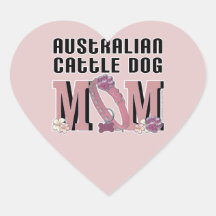 Australian Cattle Dog MOM Heart Stickers