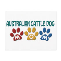 AUSTRALIAN CATTLE DOG MOM Paw Print Post Cards