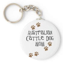 Australian Cattle Dog Mom t-shirts & gifts Keychain