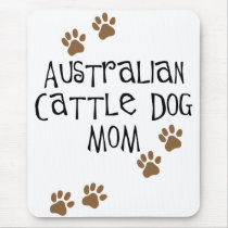 Australian Cattle Dog Mom t-shirts & gifts Mouse Mats