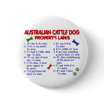 AUSTRALIAN CATTLE DOG Property Laws 2 Buttons