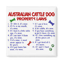 AUSTRALIAN CATTLE DOG Property Laws 2 magnets