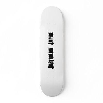 Australian Empire Skateboards by jaifalta