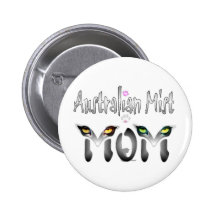 Australian Mist Mom Gifts Pinback Button