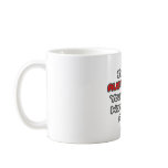 Australian...Mother Warned You About Coffee Mug