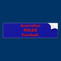Australian RULES Football. bumper stickers