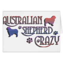 AUSTRALIAN SHEPHERD CRAZY GREETING CARDS