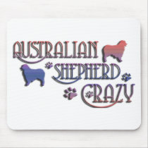 AUSTRALIAN SHEPHERD CRAZY MOUSE PAD