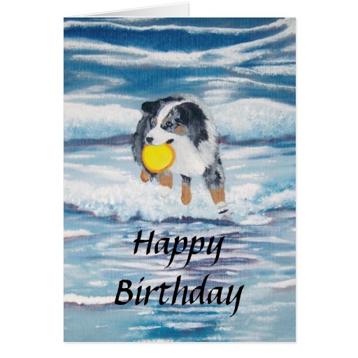 Australian Shepherd Happy Birthday Greeting Card Zazzle