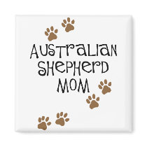 Australian Shepherd Mom Magnet