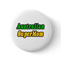Australian SuperMom buttons by Australian_Pride Australian SuperMom buttons