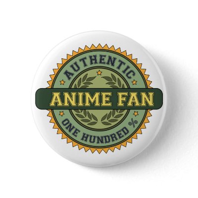 Authentic Anime Fan Pinback Buttons by 1000suns