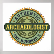 Authentic Archaeologist Poster