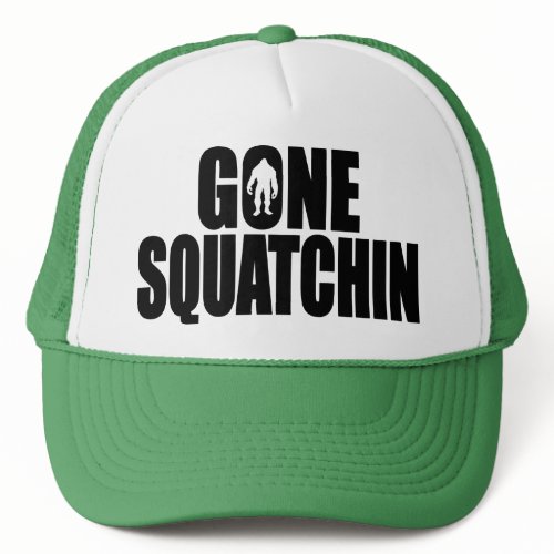 GONE SQUATCHIN