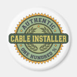 Authentic Cable Installer Fridge Magnet