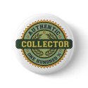Authentic Collector buttons