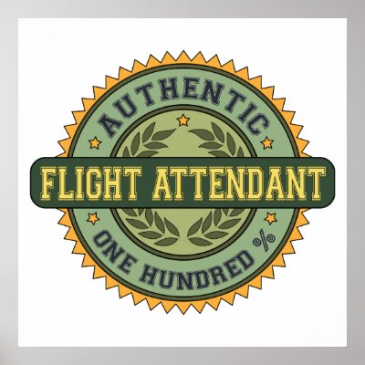 Authentic Flight Attendant Poster by 1000suns