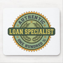 Authentic Loan Specialist mousepads by 1000suns Authentic Loan Specialist mousepads