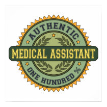 Authentic Medical Assistant posters
