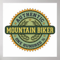 Authentic Mountain Biker Poster