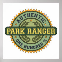 Authentic Park Ranger Poster