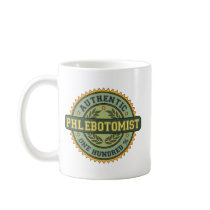 Authentic Phlebotomist Coffee Mug
